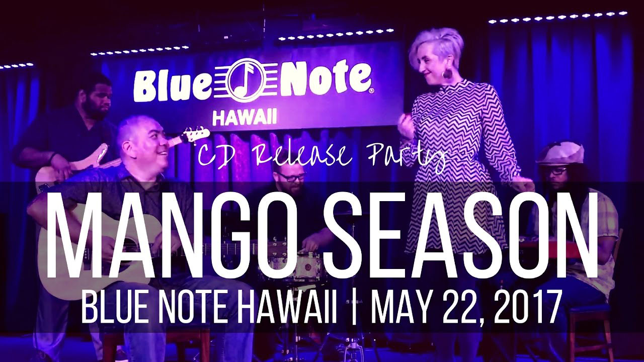 Mango Season Music at the Blue Note